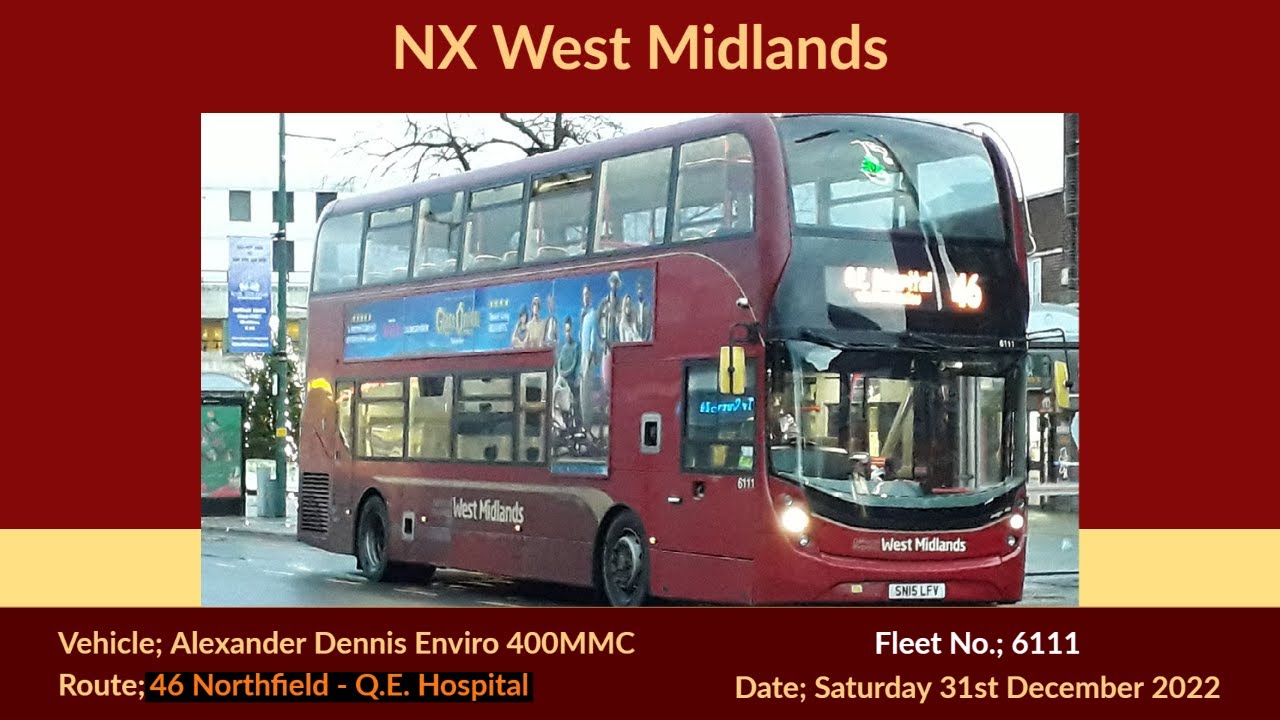 NX West Midlands | Alexander Dennis Enviro 400MMC | 6111 (SN15LFV) ' Imagin Mai'