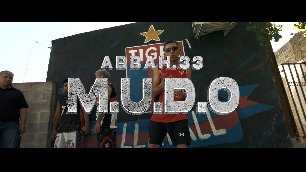 Abbah.33 - MUDO (Video Oficial) 🤐🙌📊