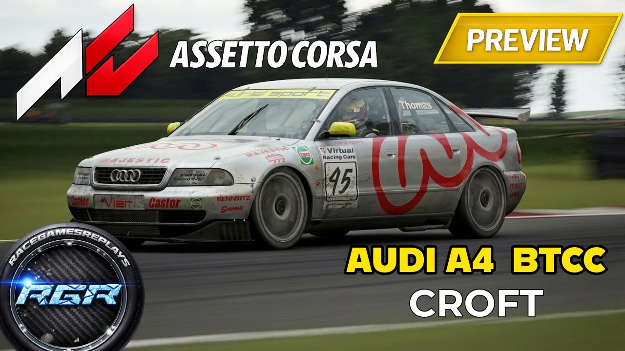Assetto Corsa # Audi A4 BTCC @Croft