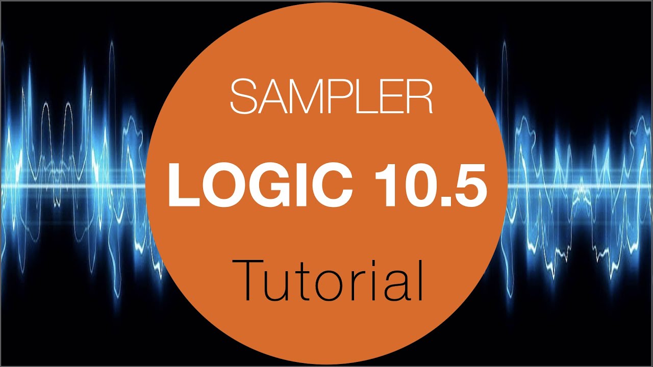 Учебное пособие по сэмплеру Logic Pro X 10.5