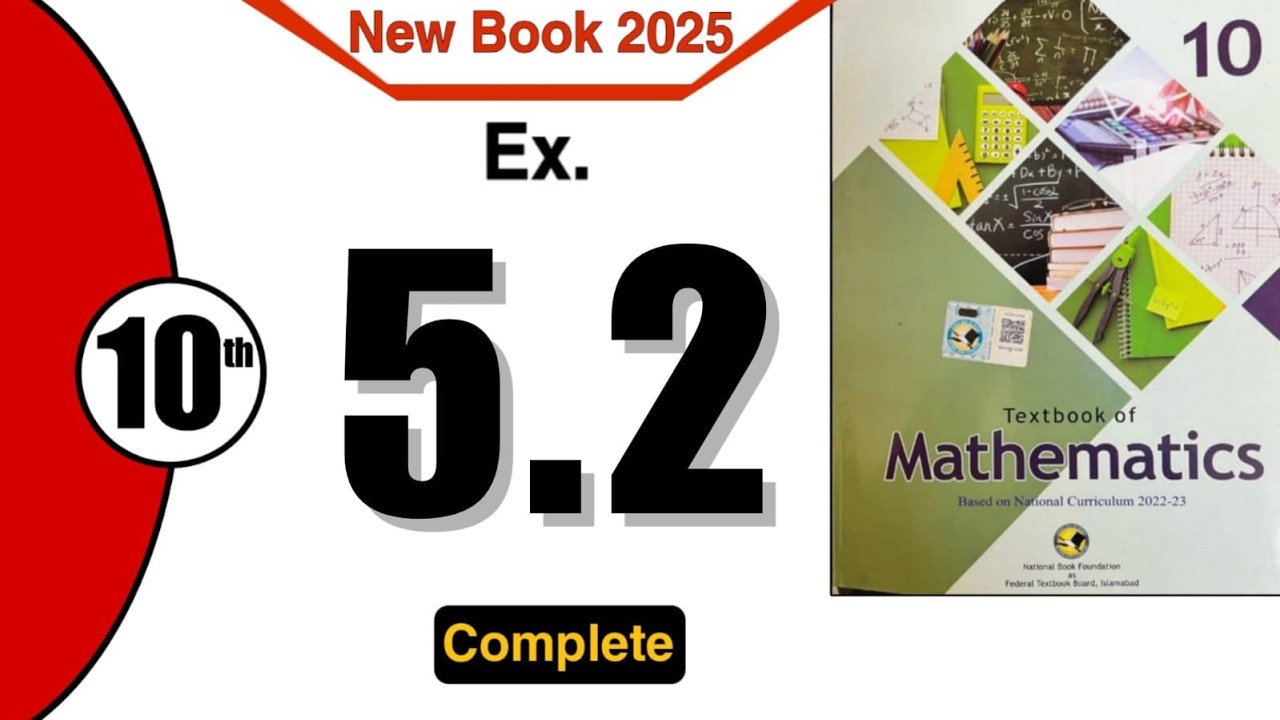 Class 10 Maths Chapter 5 Exercise 5.2 | Federal Board | Ex 5.2 Class 10 | 5.2 Grade 10 | 2025 | NBF|