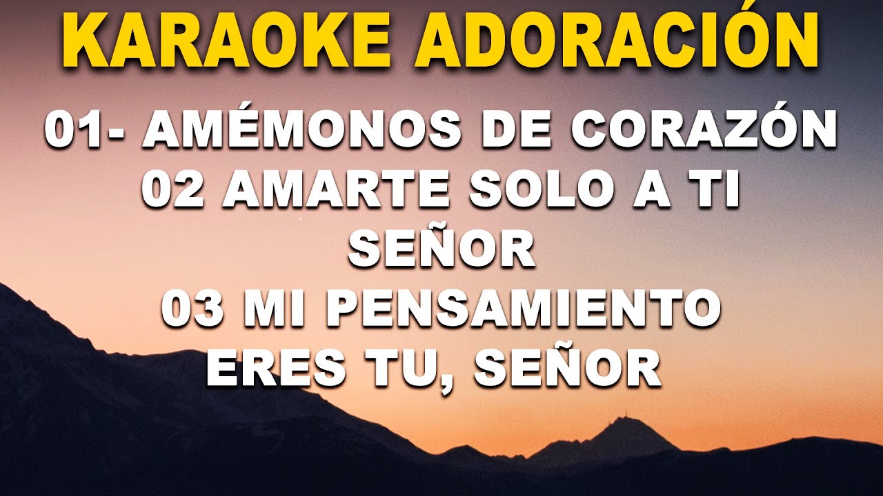 KARAOKE - AMEMONOS DE CORAZÓN - MIRARTE SOLO A TI - MI PENSAMIENTO ERES TU (👩VOZ FEMENINA)