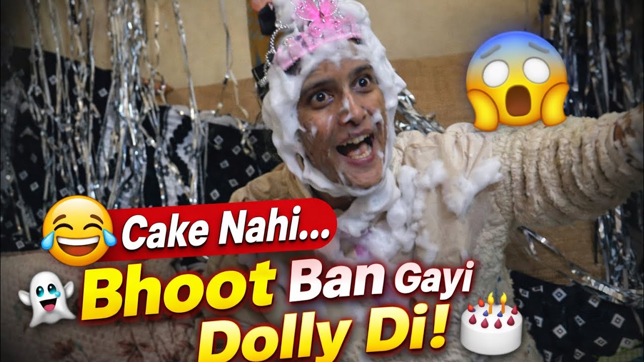 Dolly Di Ke Birthday Mai Bana Unko Bhoot 🤣😂