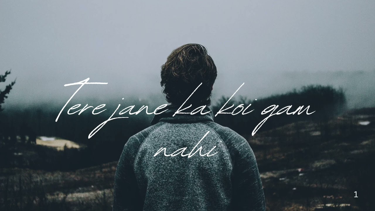 Tere jane ka koi gam nahi ❤️‍🩹❤️‍🩹#song #viral #love 