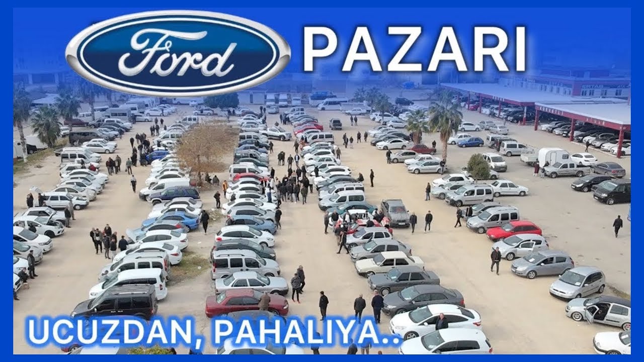 FORD PAZARI, ADANA OTO PAZARI SAHİBİNDEN SATILIK 2.EL FORD MODELELRİ-ARABA PAZARI FORD MODELLERİ