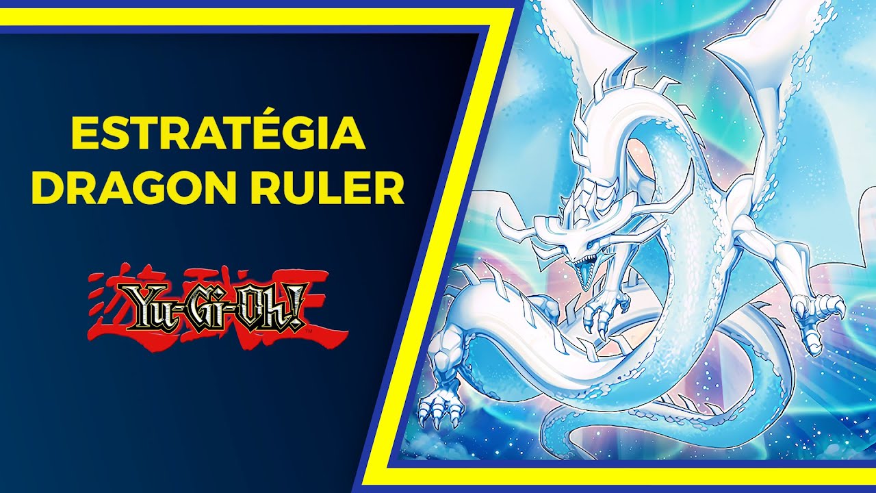 DRAGON RULER: Decklist e Estratégia (Outubro, 2025) | ZEHONLINE