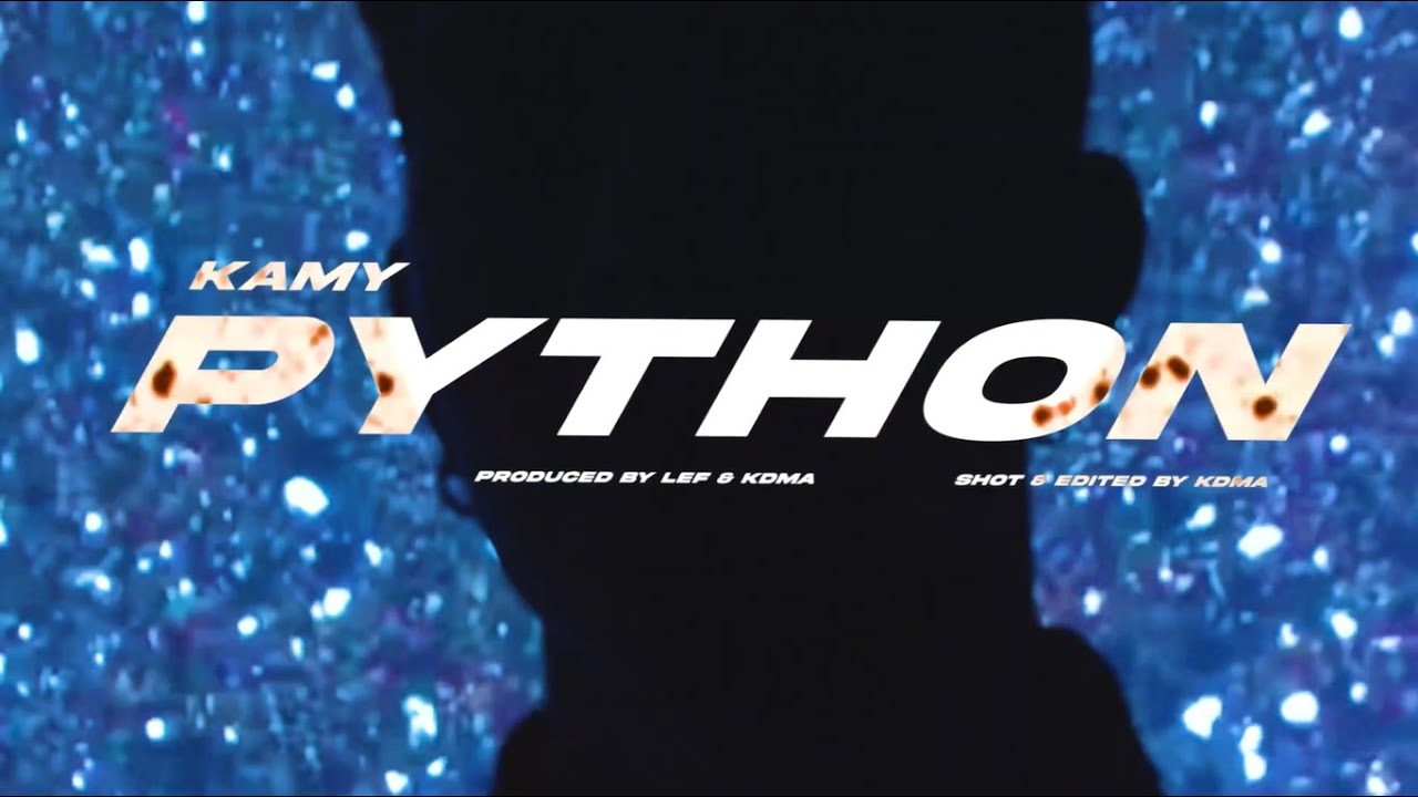 KAMY - PYTHON (Prod. Kdma,Lef) (Official Music Video)
