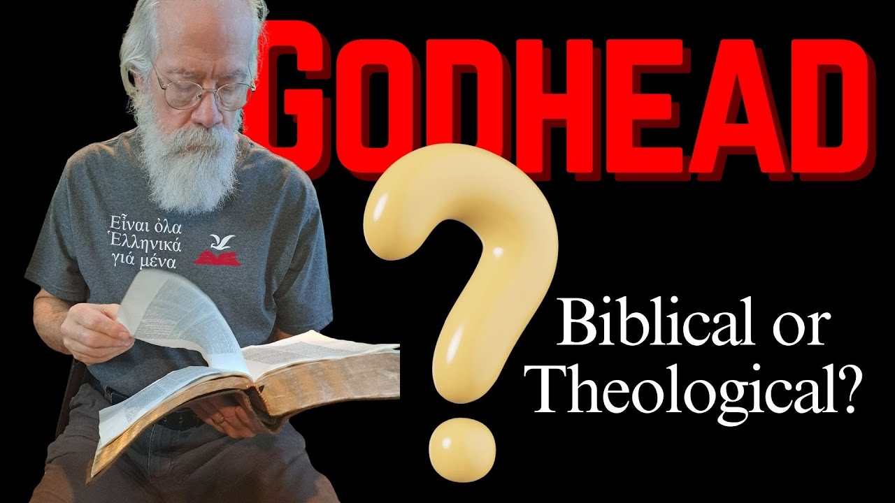 Is Godhead a biblical word or a theological term