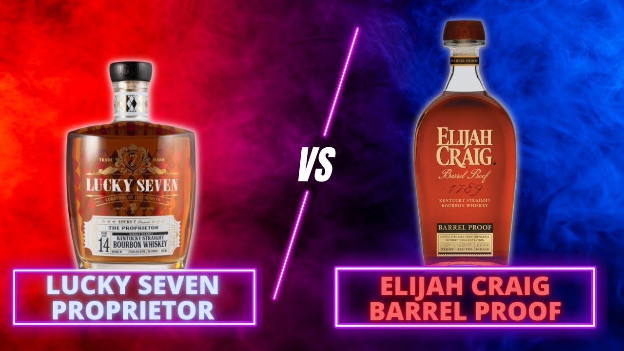 The BEST High Proof Bourbon? | Lucky Seven 14 Year Proprietor vs Elijah Craig Barrel Proof BLIND