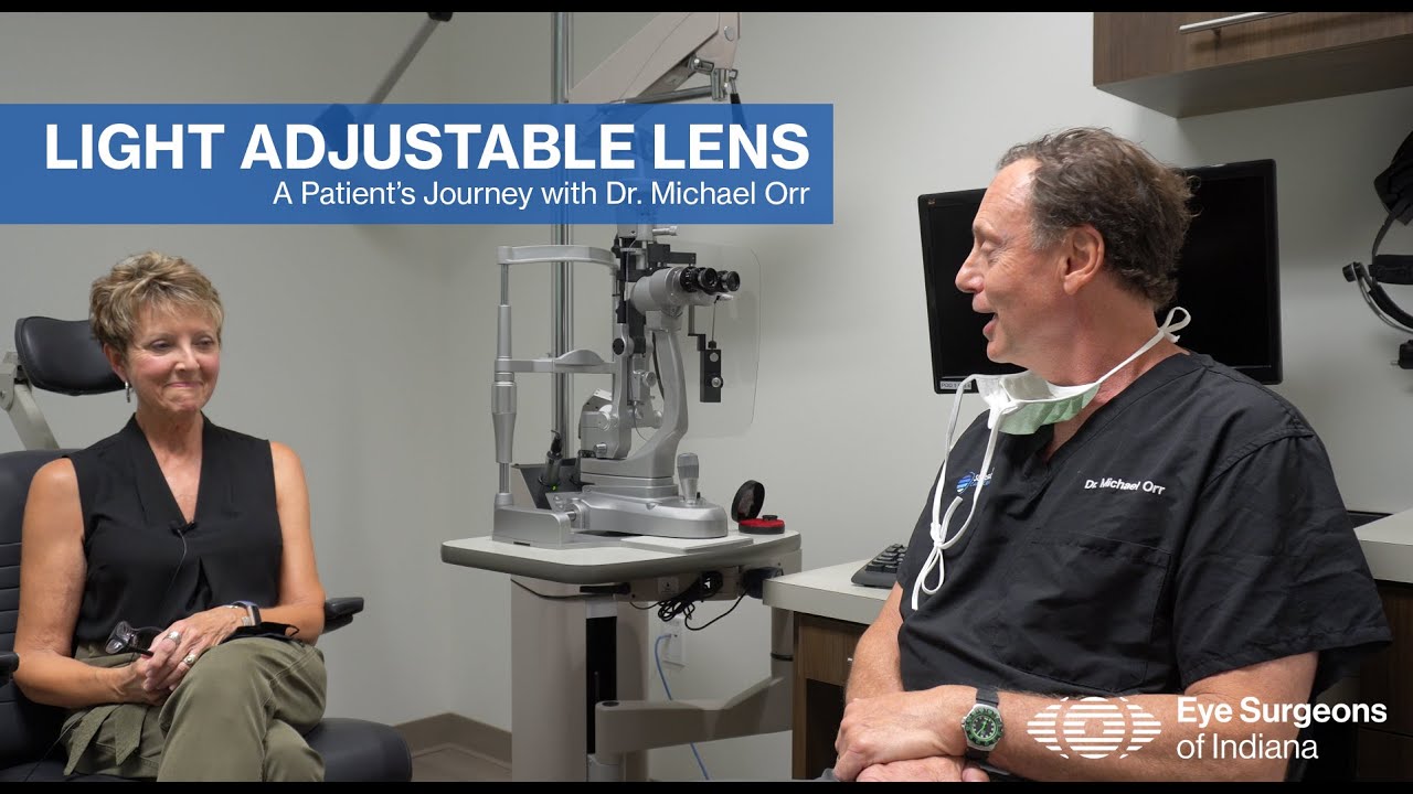 Light Adjustable Lens Patient Journey with Dr. Michael Orr