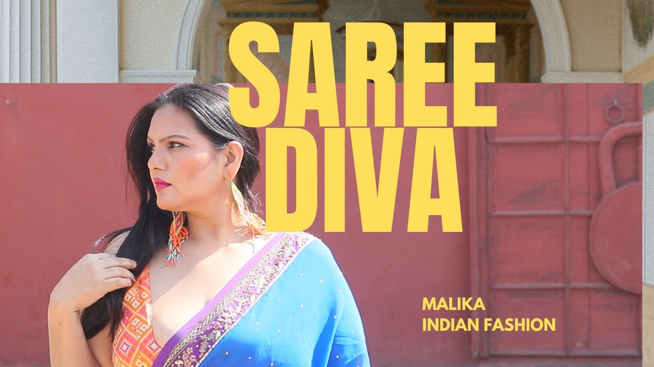 Saree Diva | MALIKA FASHION VIDEO