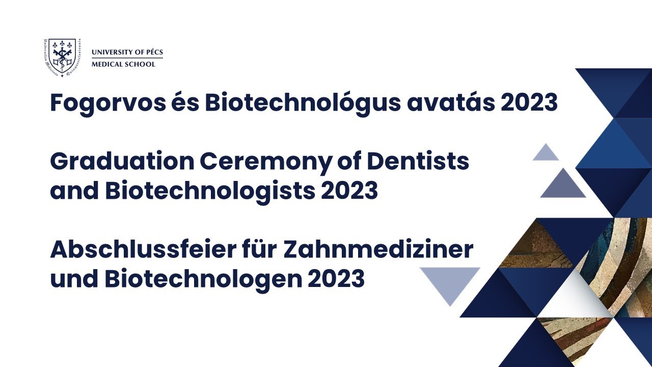 Fogorvos és Biotechnológus avatás 2023 - Graduation Ceremony of Dentists and Biotechnologists 2023