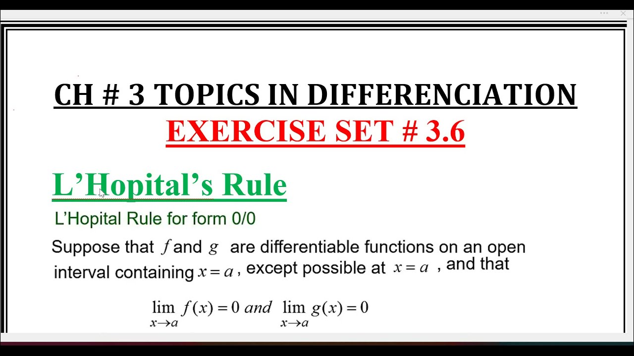Calculus Ch # 3 Ex # 3.6 Questions # 1-45 L Hopital's Rule Different Forms Howard Anton 10