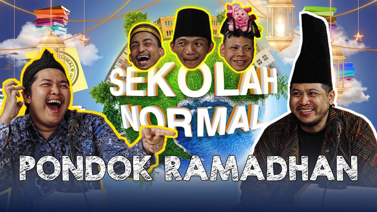 Gus Nopek Kagum Dengan Adzan Aan - Sekolah Normal (Pondok Ramadhan)