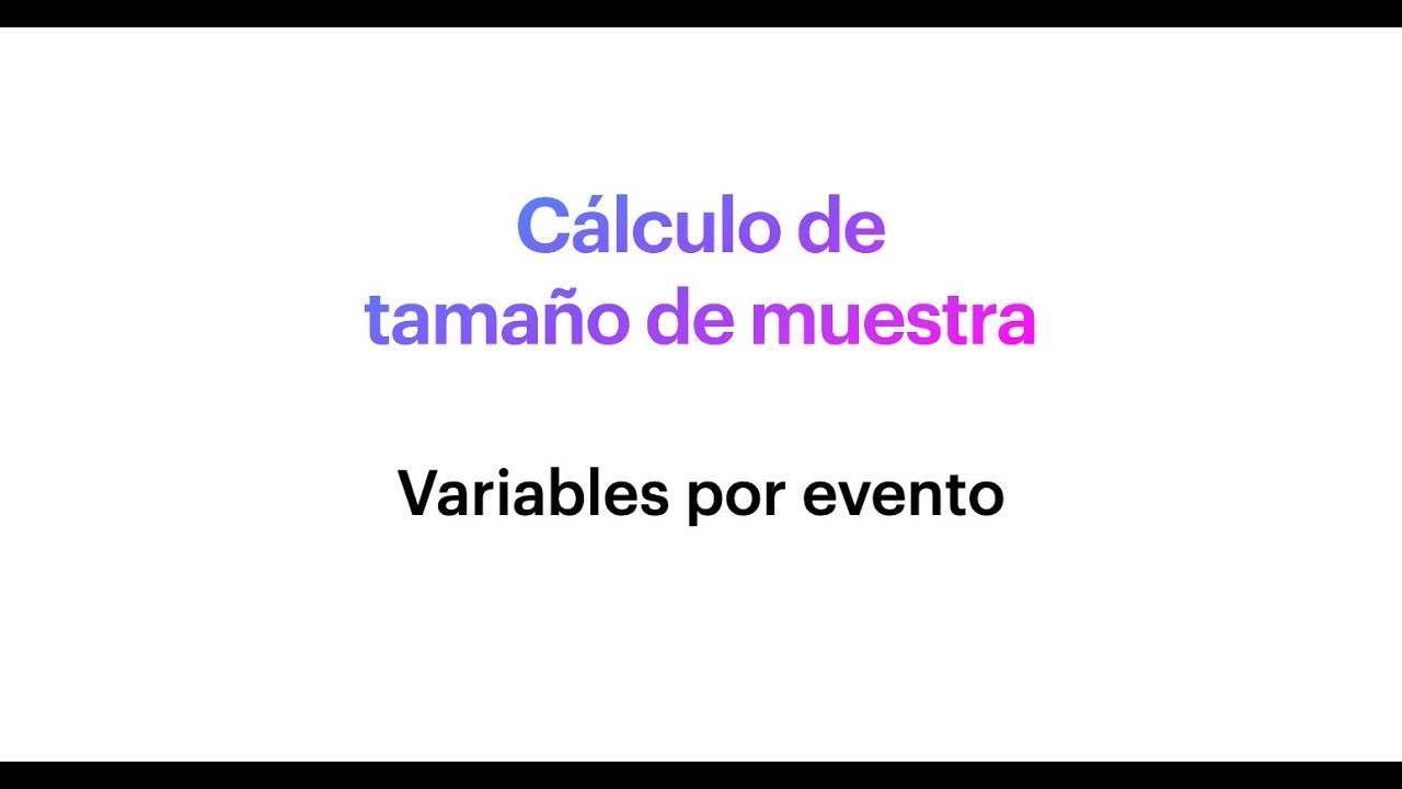 Cálculo de tamaño de muestra de Variables por evento