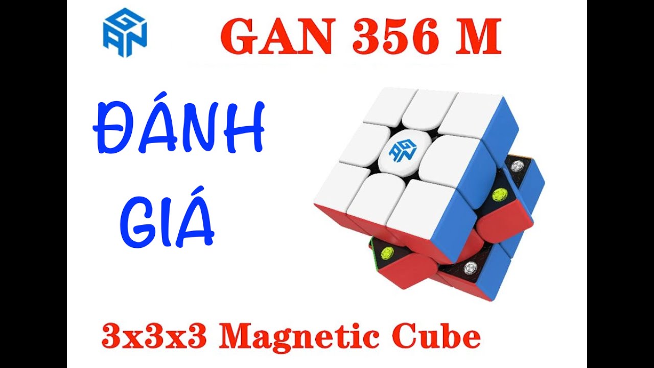 Review chi tiết GAN 356 M Phần 2