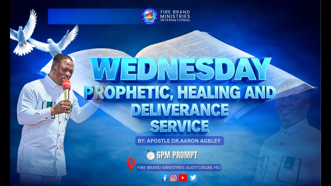 18-02-2026||PROPHETIC,HEALING AND DELIVERANCE WITH APOSTLE DR. AARON AGBLEY LIVE FROM FIRE CITY, HO
