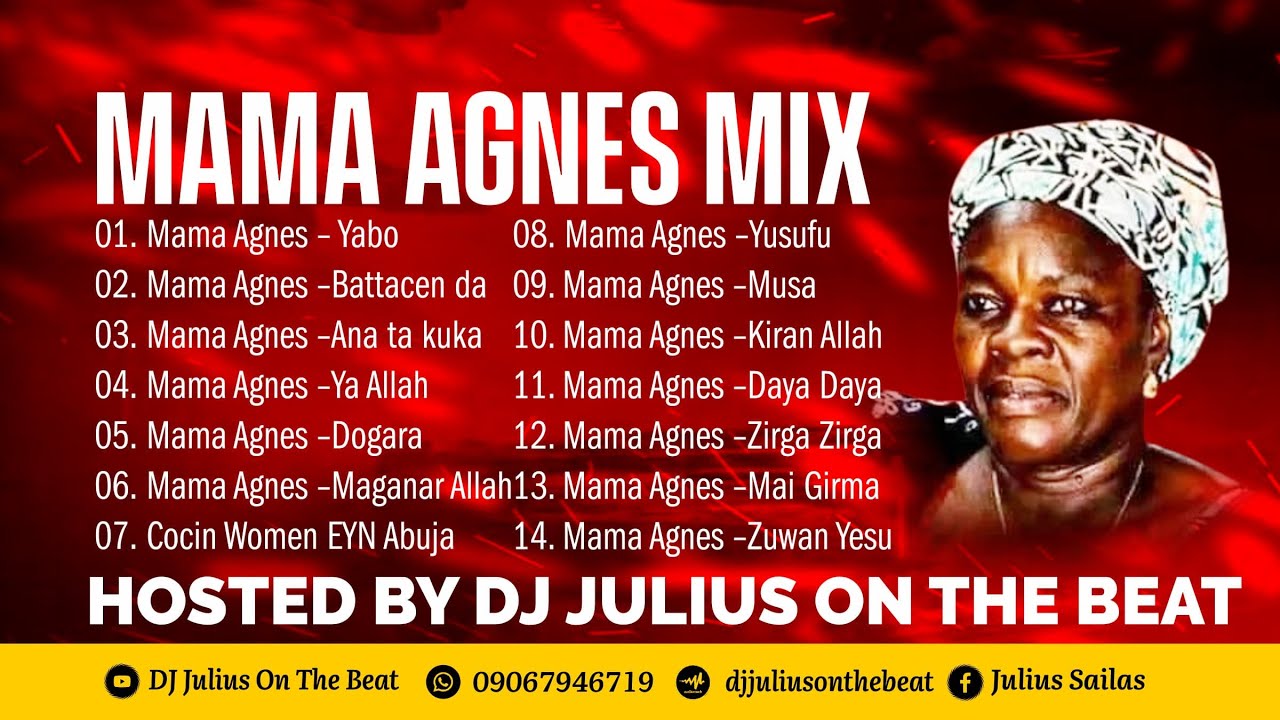 DJ Julius Best of Mama Agnes Mix {09067946719} Hausa Gospel New Remix