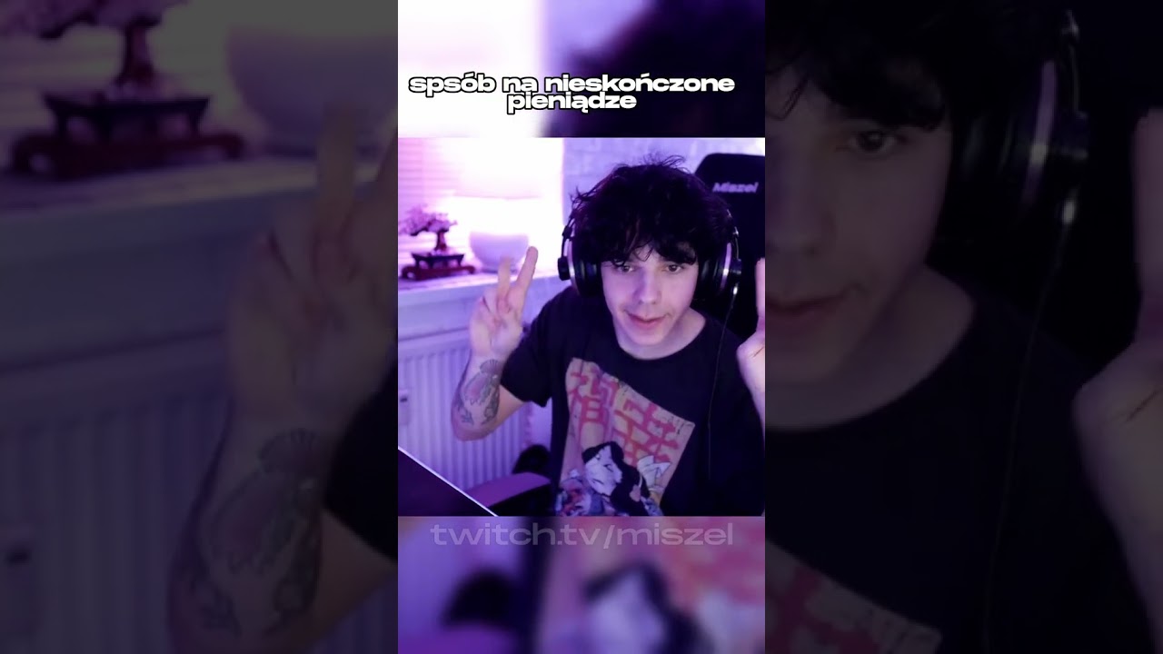 Spos&oacute;b na zarabianie nieskończonych pieniędzy Miszel Twitch