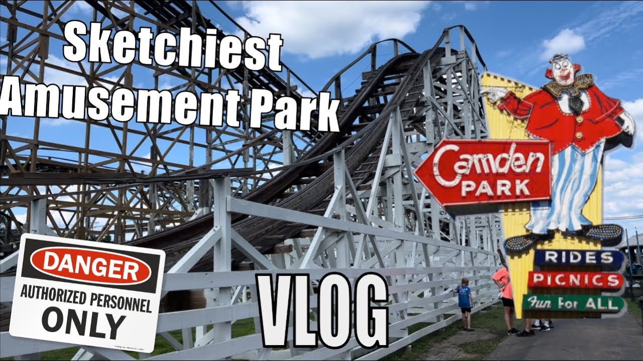 World's Sketchiest Amusement Park - Camden Park