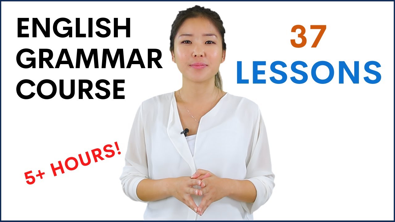 Basic English Grammar Course for Beginners | 37 Lessons | Learn with Esther