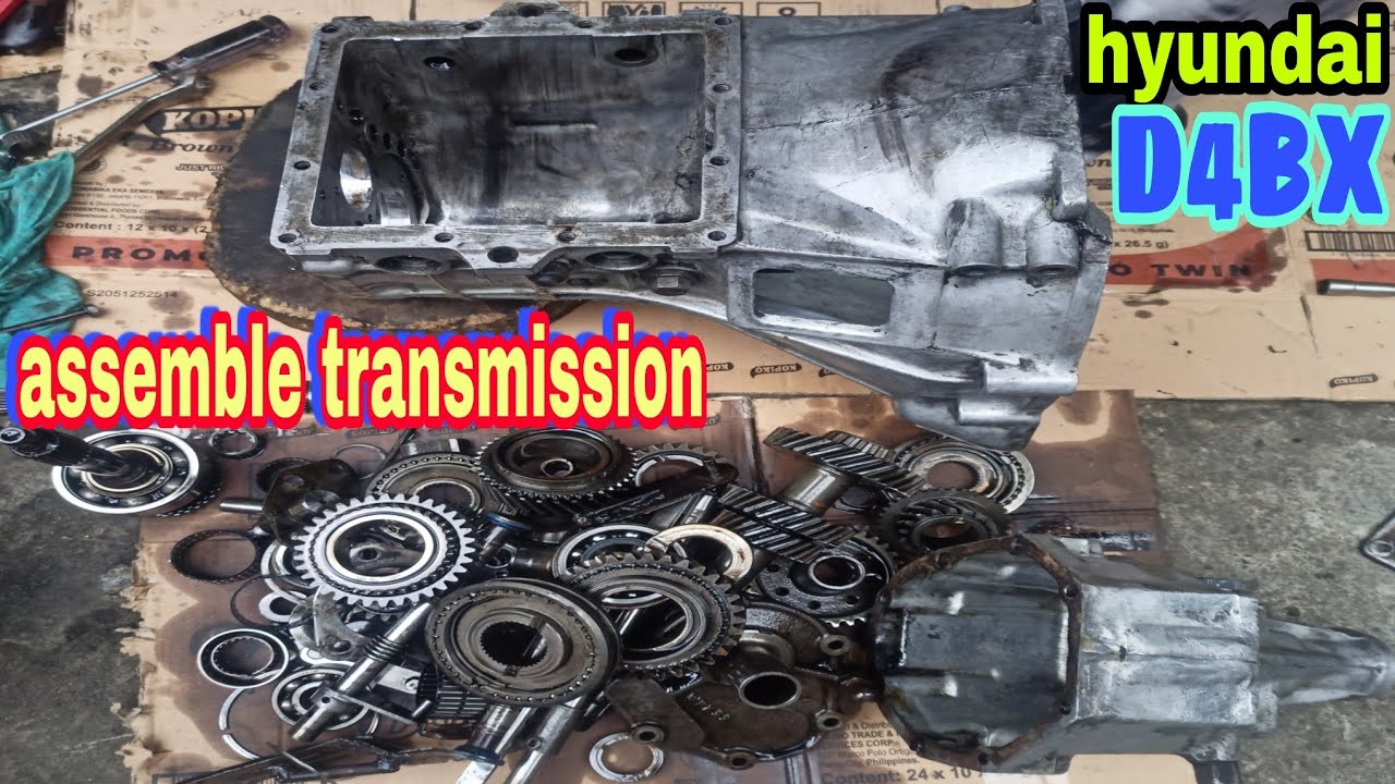 ASSEMBLE TRANSMISSION | HYUNDAI D4BX