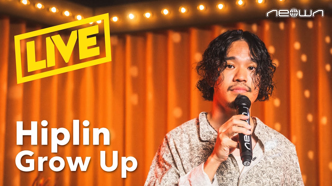 Hiplin - Grow Up (NEOWN Performance Video)