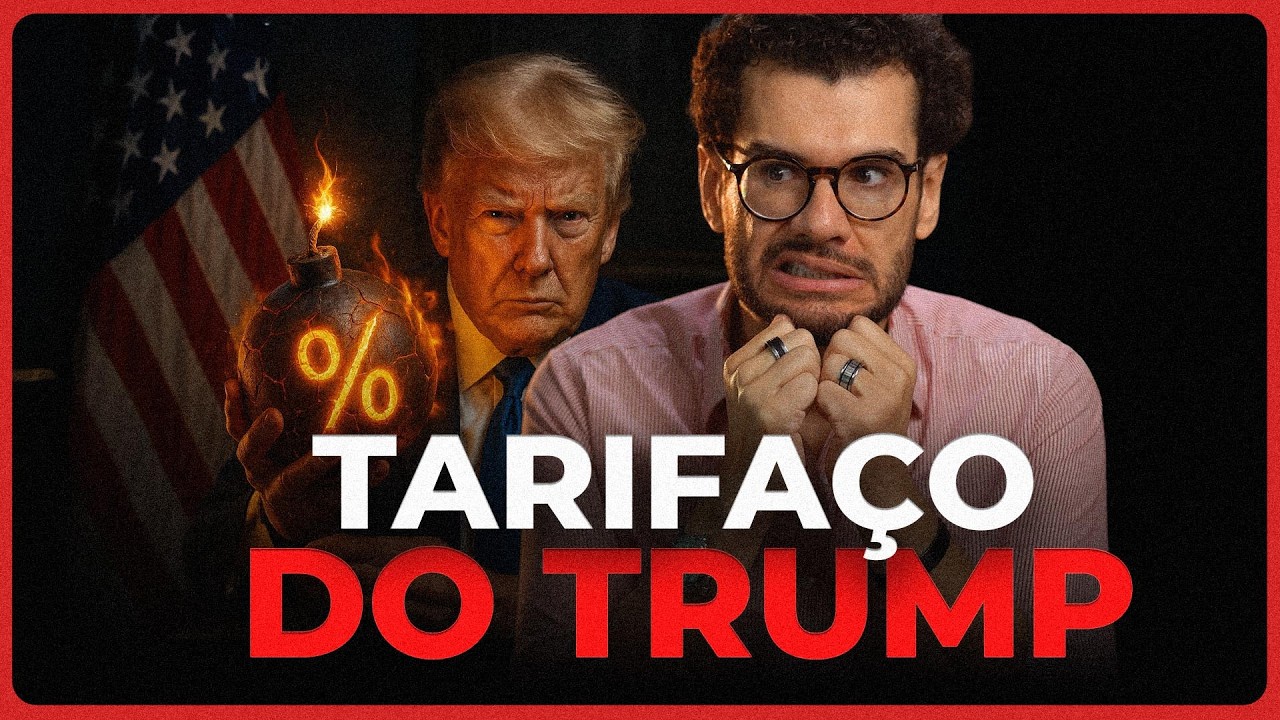 O tarifaço do TRUMP muda tudo! Veja como isso afeta o Brasil e o mercado global