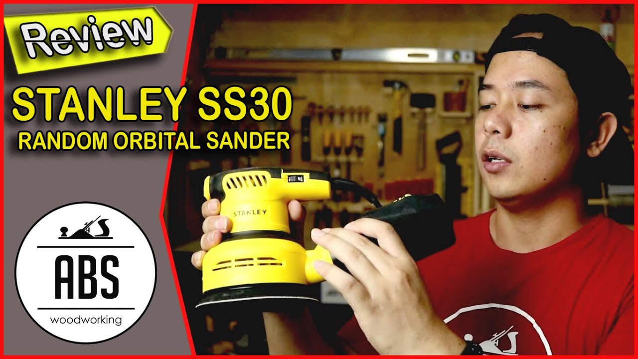 STANLEY RANDOM ORBITAL SANDER SS30 - REVIEW & TEST AMPLAS BULAT STANLEY SS30