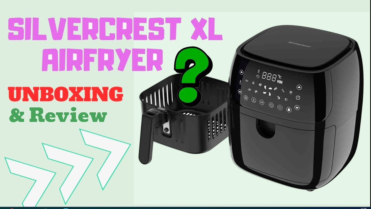 🔥 🔥 Unboxing Airfryer XL Silvercrest🔥 🔥  ¿Merece realmente la pena??