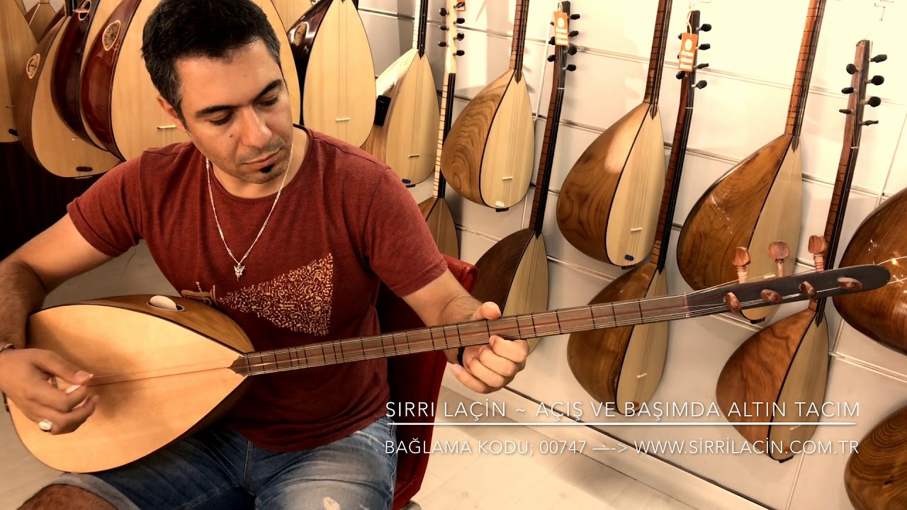 Sırrı Laçin ~ Açış ve Başımda Altın Tacım (Bağlama Kodu; 00747)