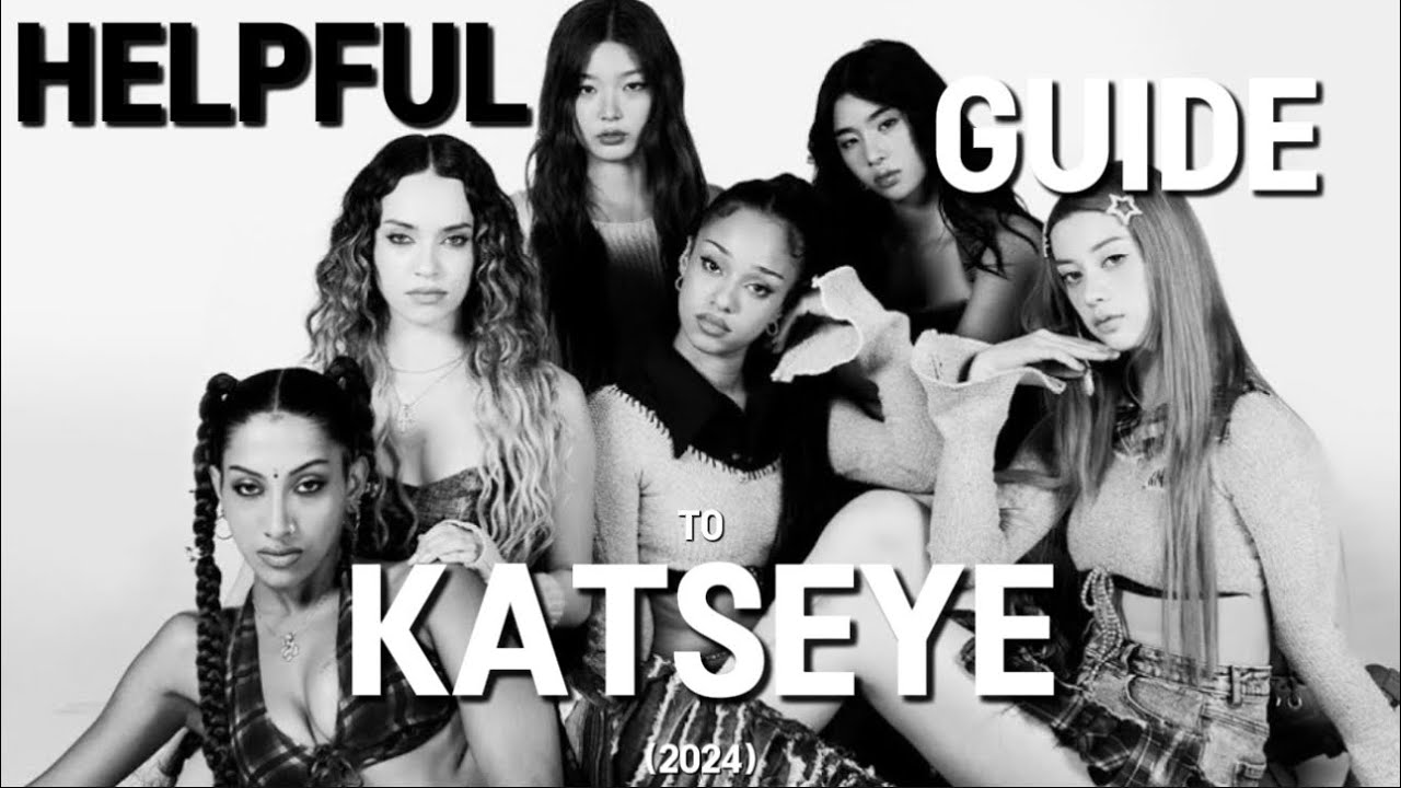 a helpful guide to KATSEYE (2024)