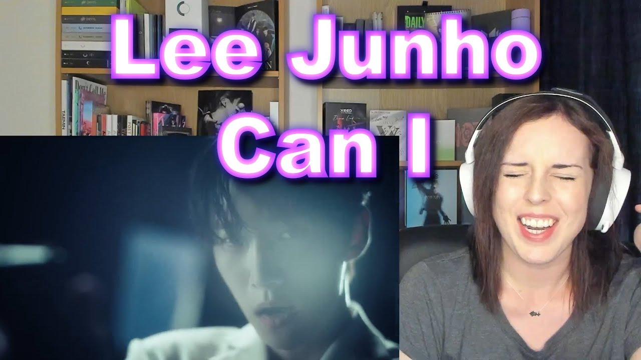 Lee Junho 『Can I』MV Reaction, How did I not know about him...