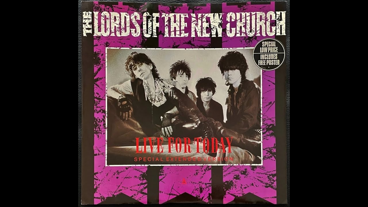 The Lords Of The New Church - Live for Today + 2  full 12