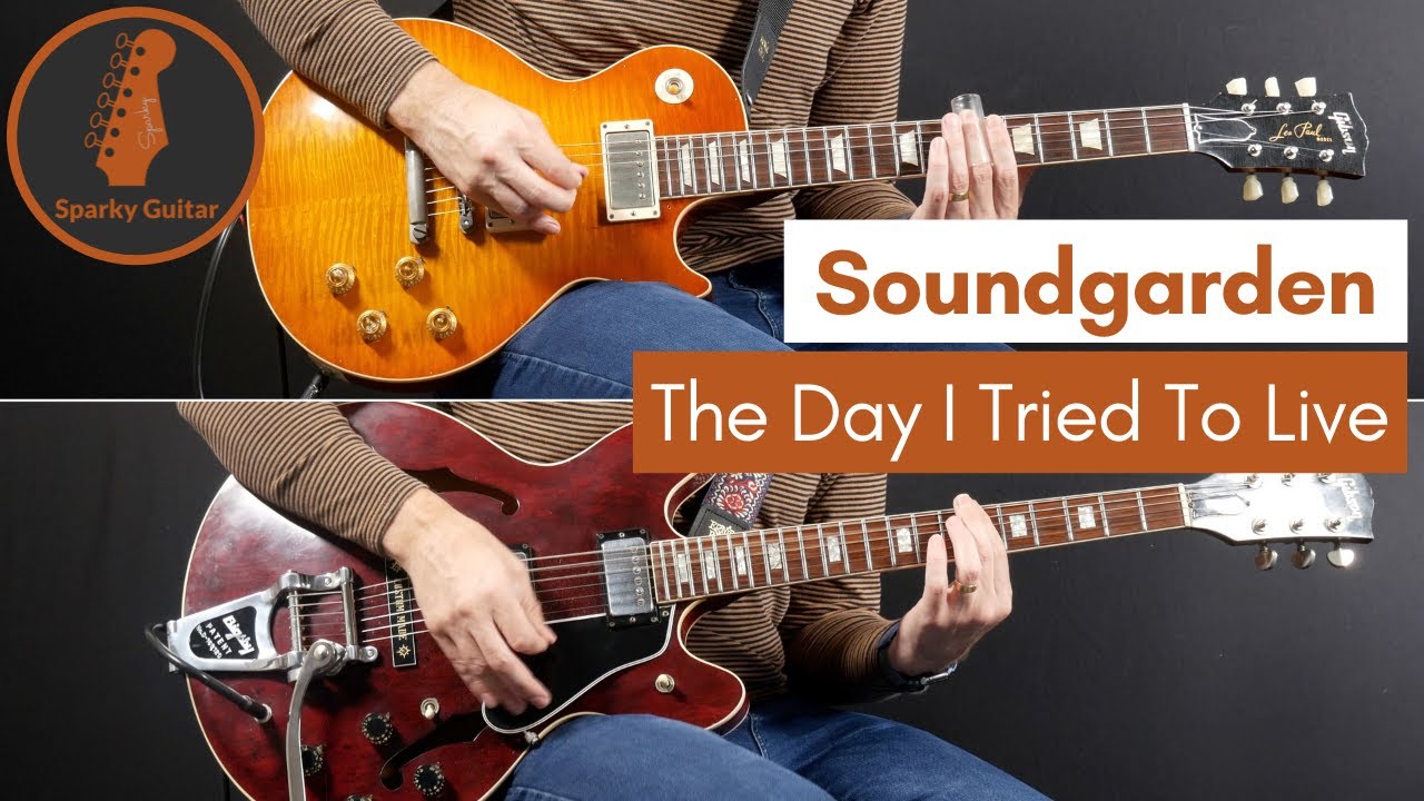The Day I Tried To Live - Soundgarden (Guitar Cover)