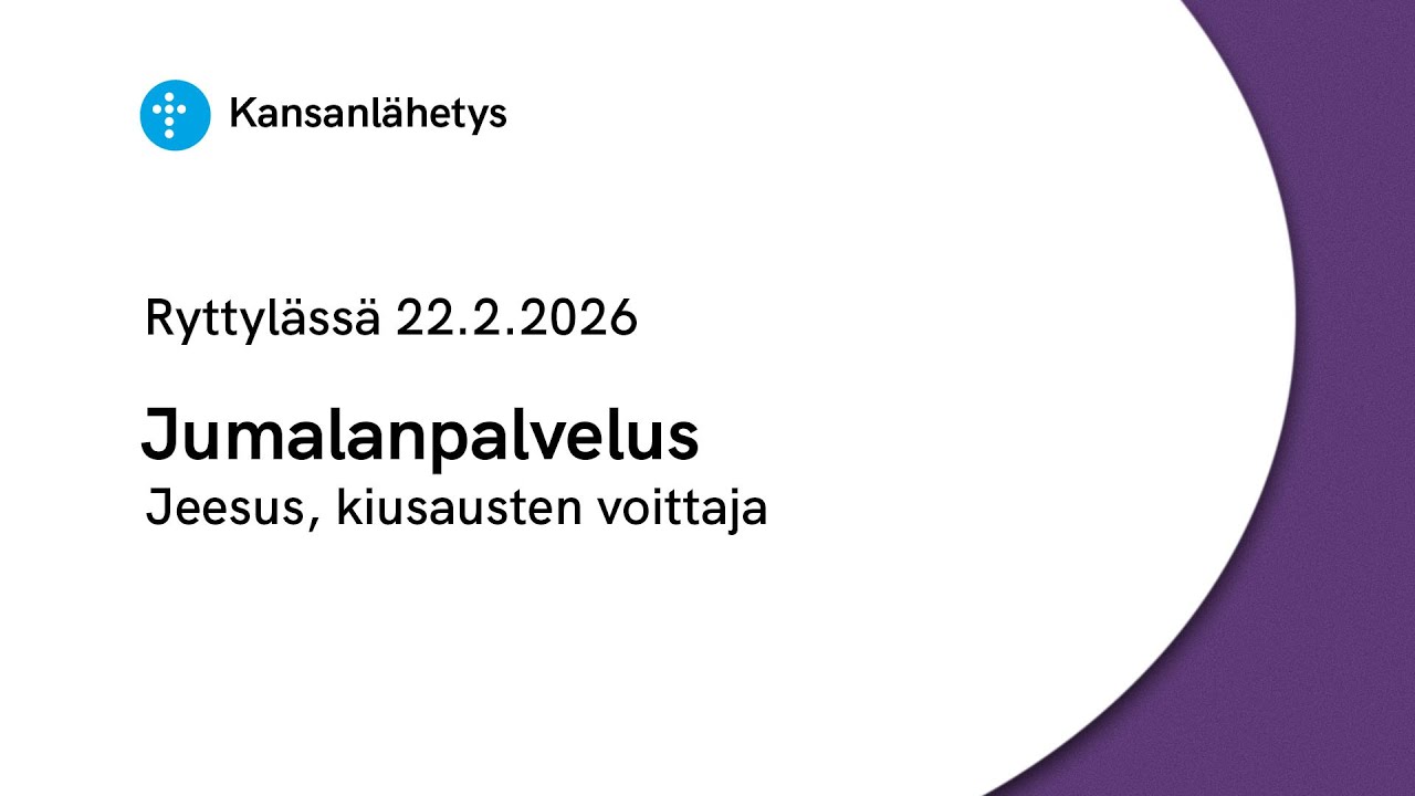 22.2.2026 klo 13:00 | Jumalanpalvelus, Jeesus, kiusausten voittaja