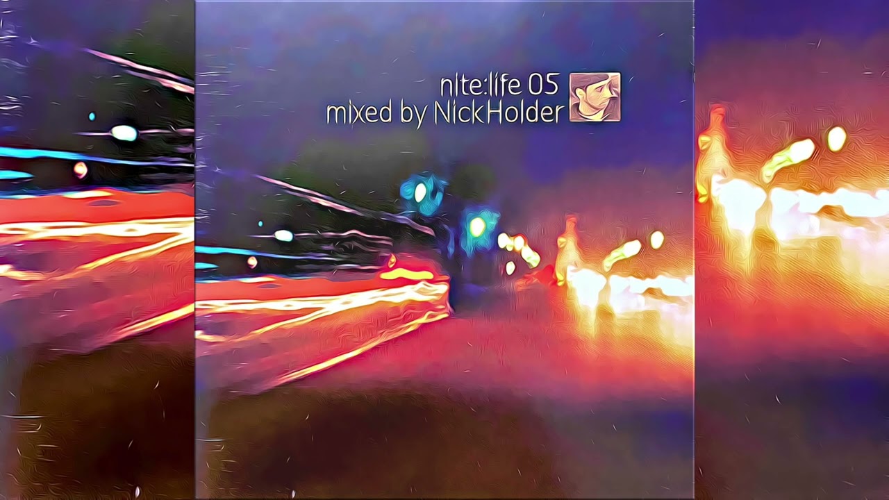 Nite:Life 05 | Nick Holder [2001]