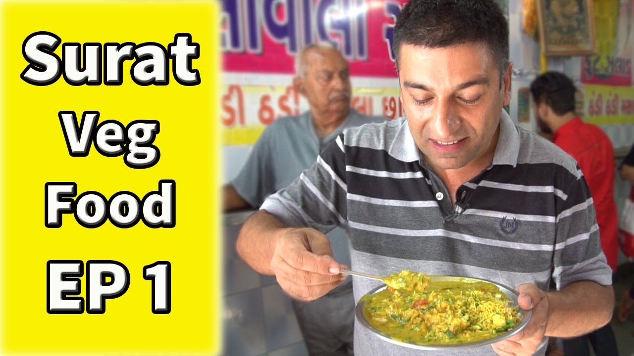 Surat, Gujarat veg food Journey EP- 1