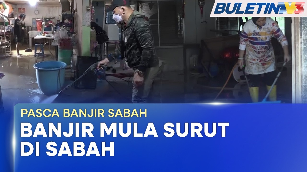 PASCA BANJIR SABAH | Penduduk Kembali Bersihkan Rumah, Bekalan Air Belum Pulih (BU)