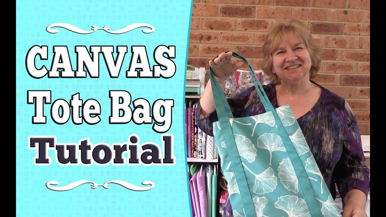 Canvas Tote Bag Tutorial