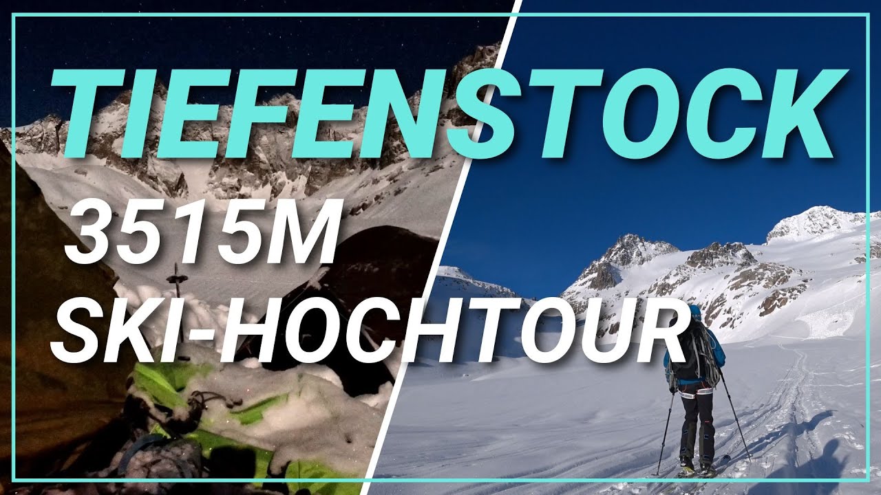 ⛷⛺🏔Ski-Hochtour zum Tiefenstock 3515M, Kanton Uri & Wallis [4K]