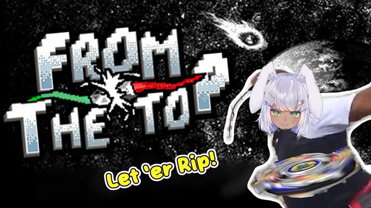 [FROM THE TOP] MAKE IT DROP, THAT'S A WEAK AHH BEYBLADE