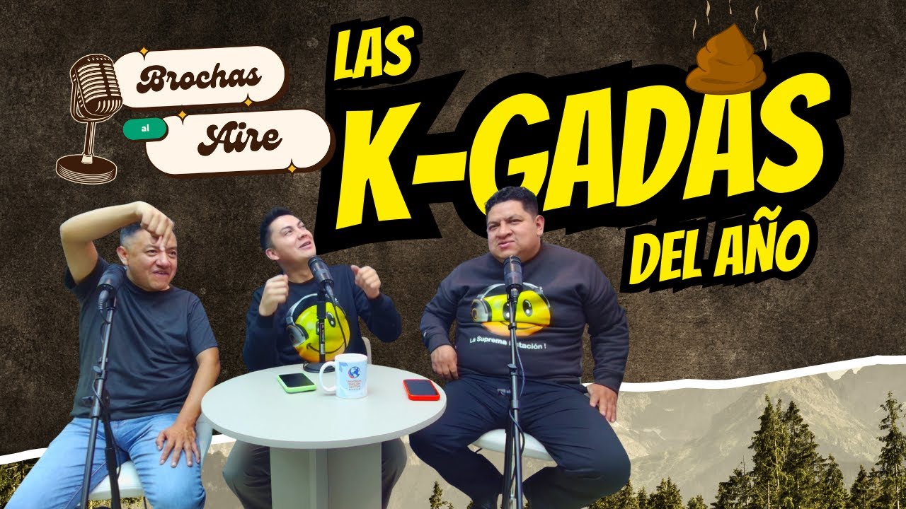 🙂 La Suprema Cuenca | 🪖 BROCHAS AL AIRE Las K-gadas del Año