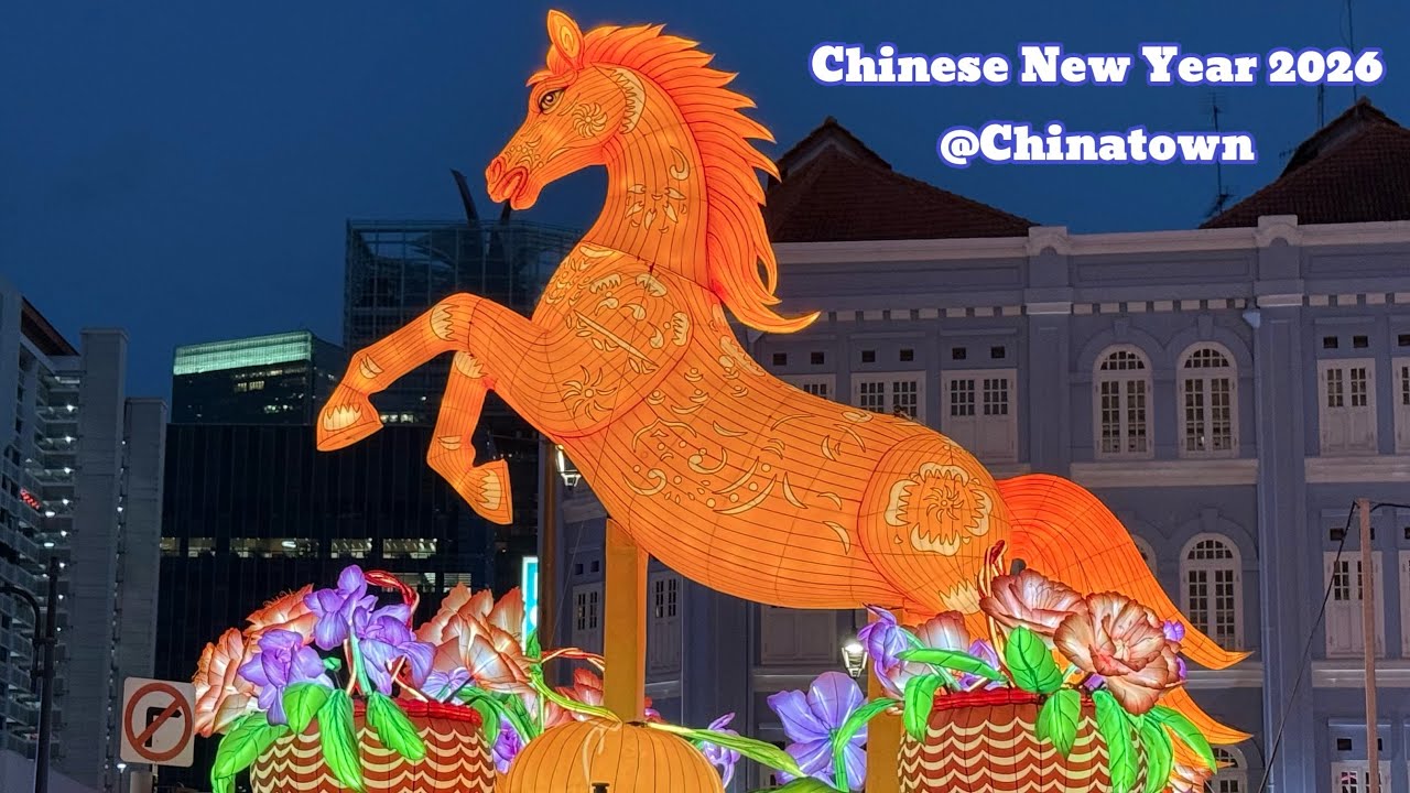 Chinese New Year 2026 @Chinatown - Year of the Horse Light-Up