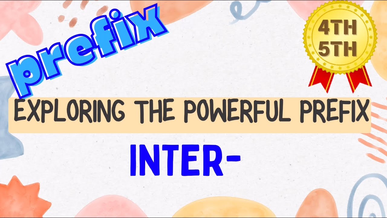 Unlock the Power of the Prefix ‘Inter-’ | 10 Words to Boost Your Vocabulary!