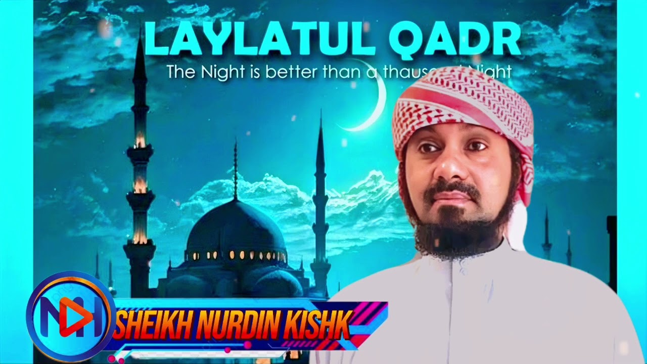 SHEIKH NURDIN KISHK || KENYA || RAMADHAN 