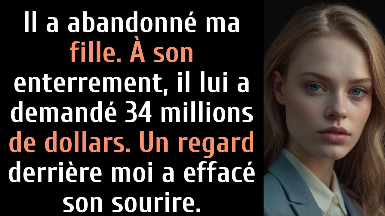 Ma fille m'a laissé 34 M$, son ex s'est montré après 6 ans pour le prendre.