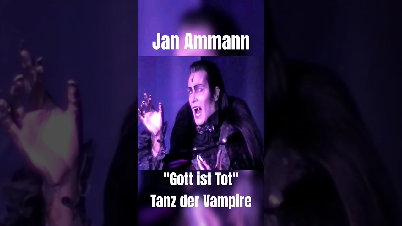 Jan Ammann - Gott ist Tot #JanAmmann #GottIstTot #Krolock #GrafVonKrolock #TanzDerVampire