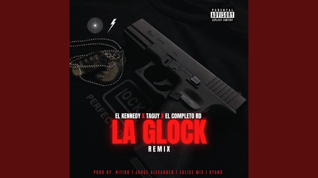 La Glock (Remix)