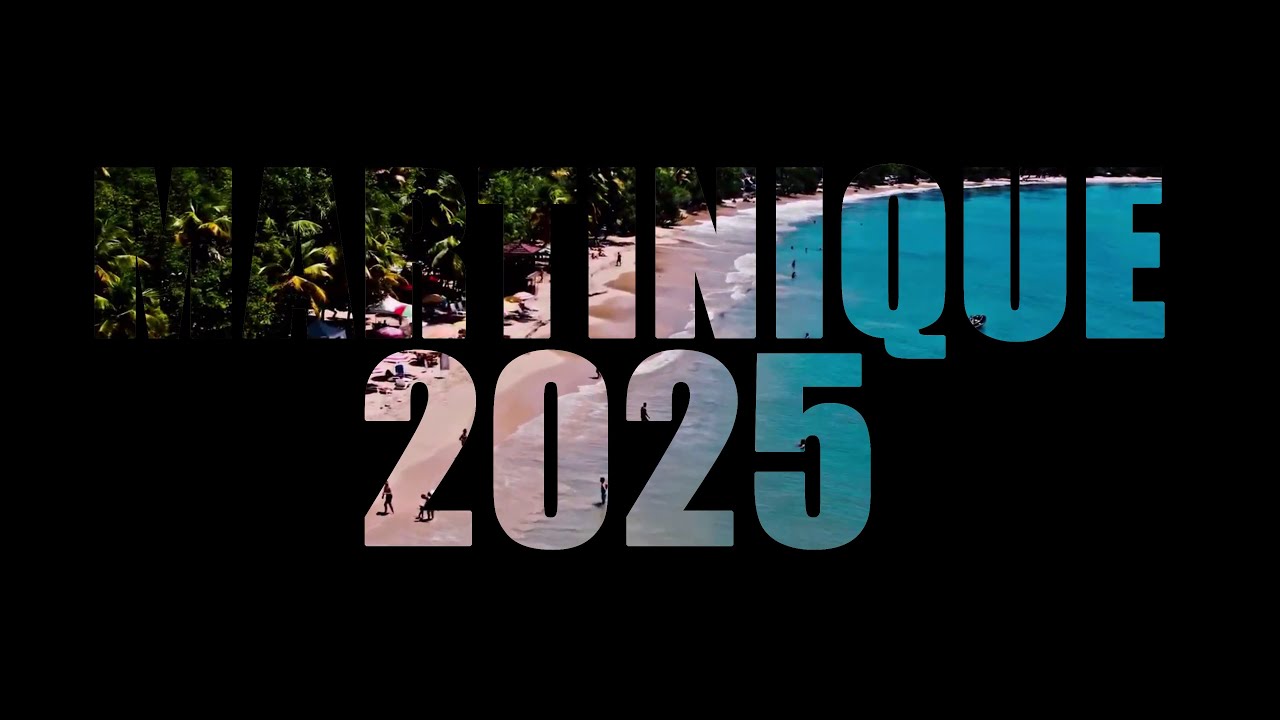 Martinique 2025